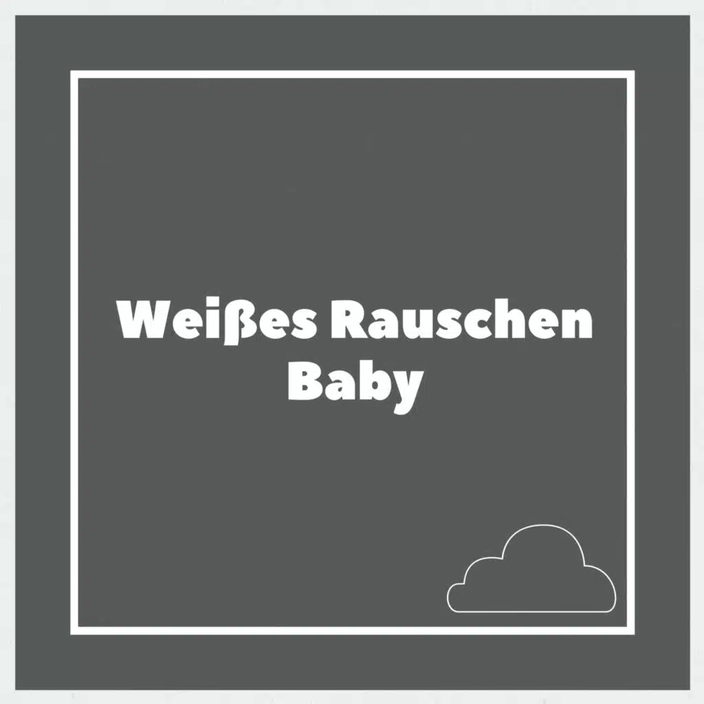 Weißes Rauschen Baby