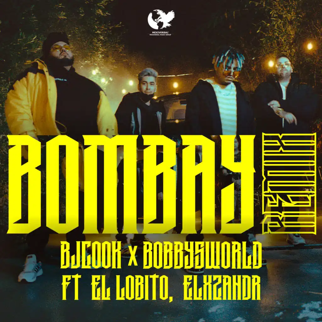 Bombay (Remix) [feat. El Lobito & ELXZANDR]