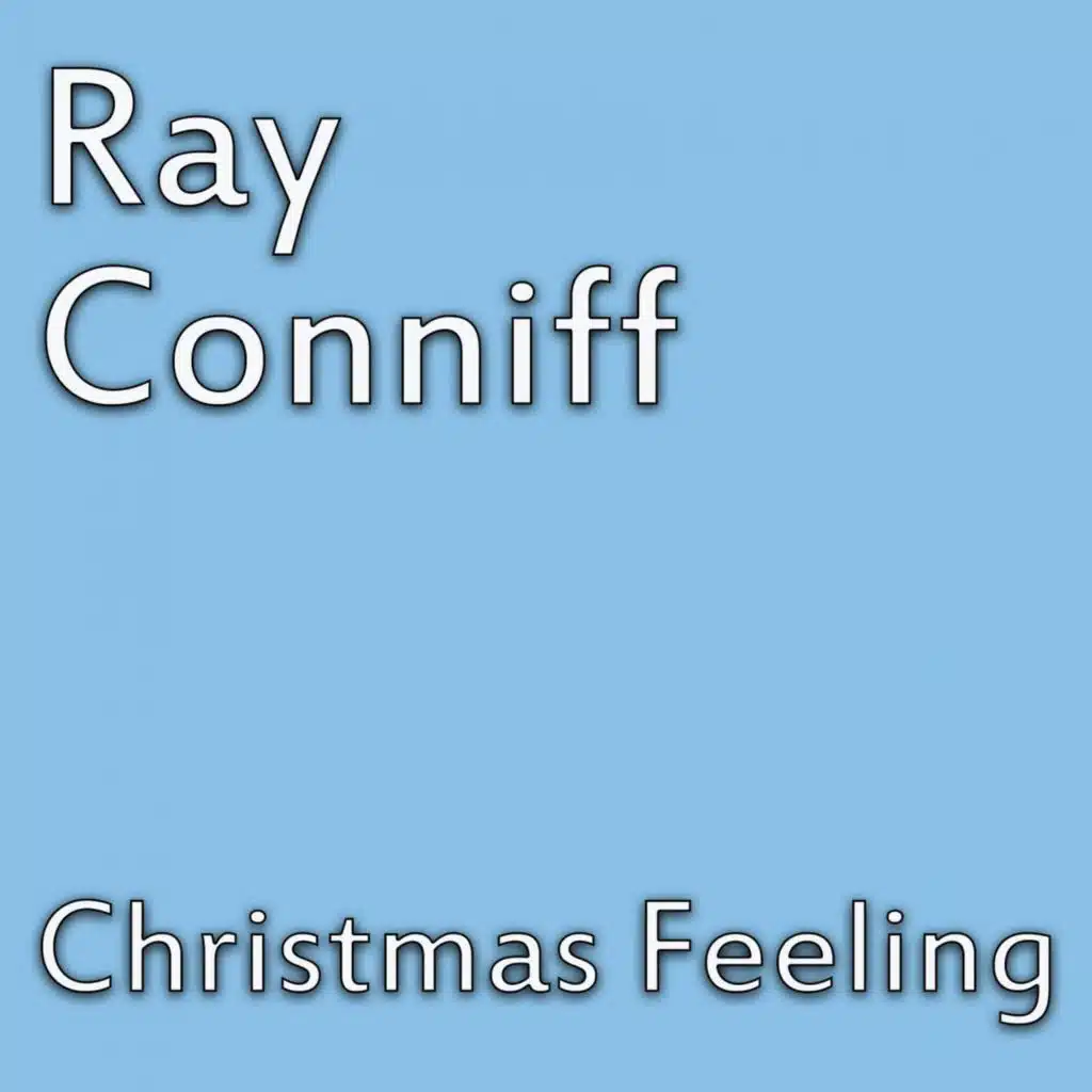 Ray Conniff & The Ray Conniff Singers