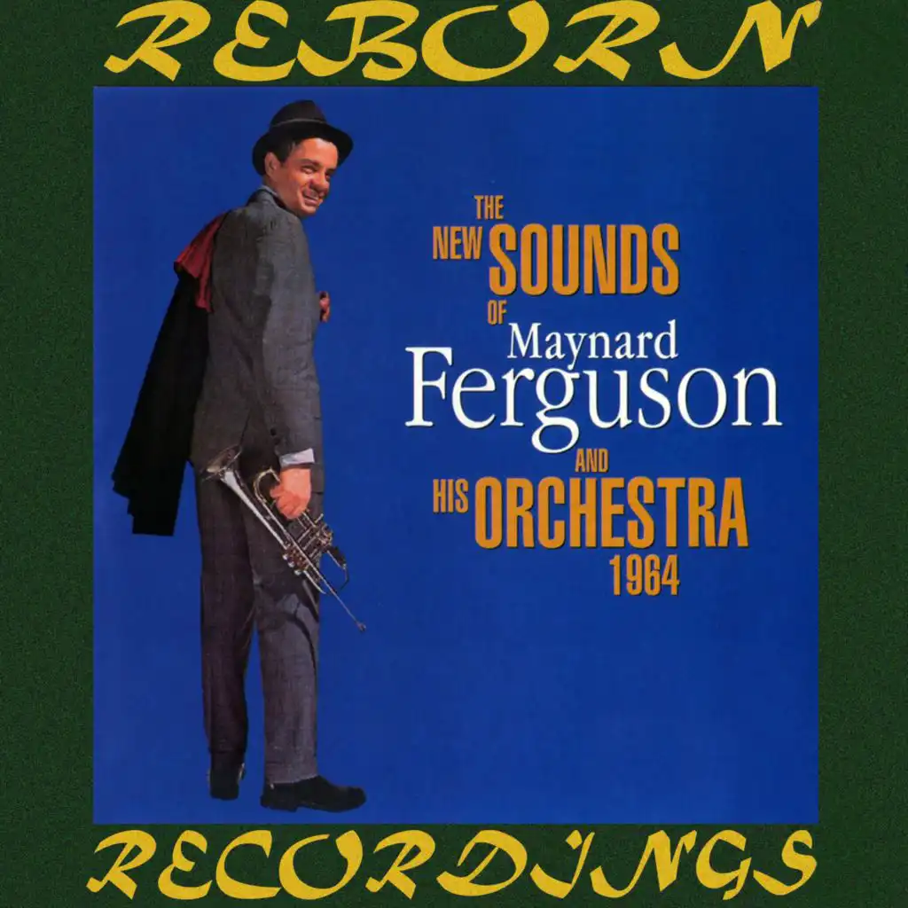 The New Sound of Maynard Ferguson (Hd Remastered)