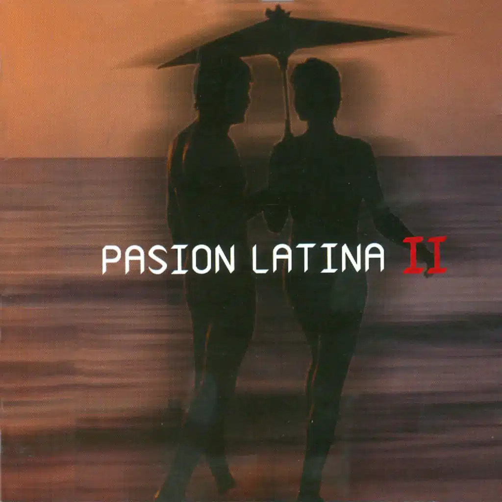 Pasión Latina II