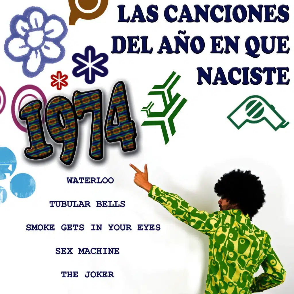 Las Canciones Del Año que Naciste 1974