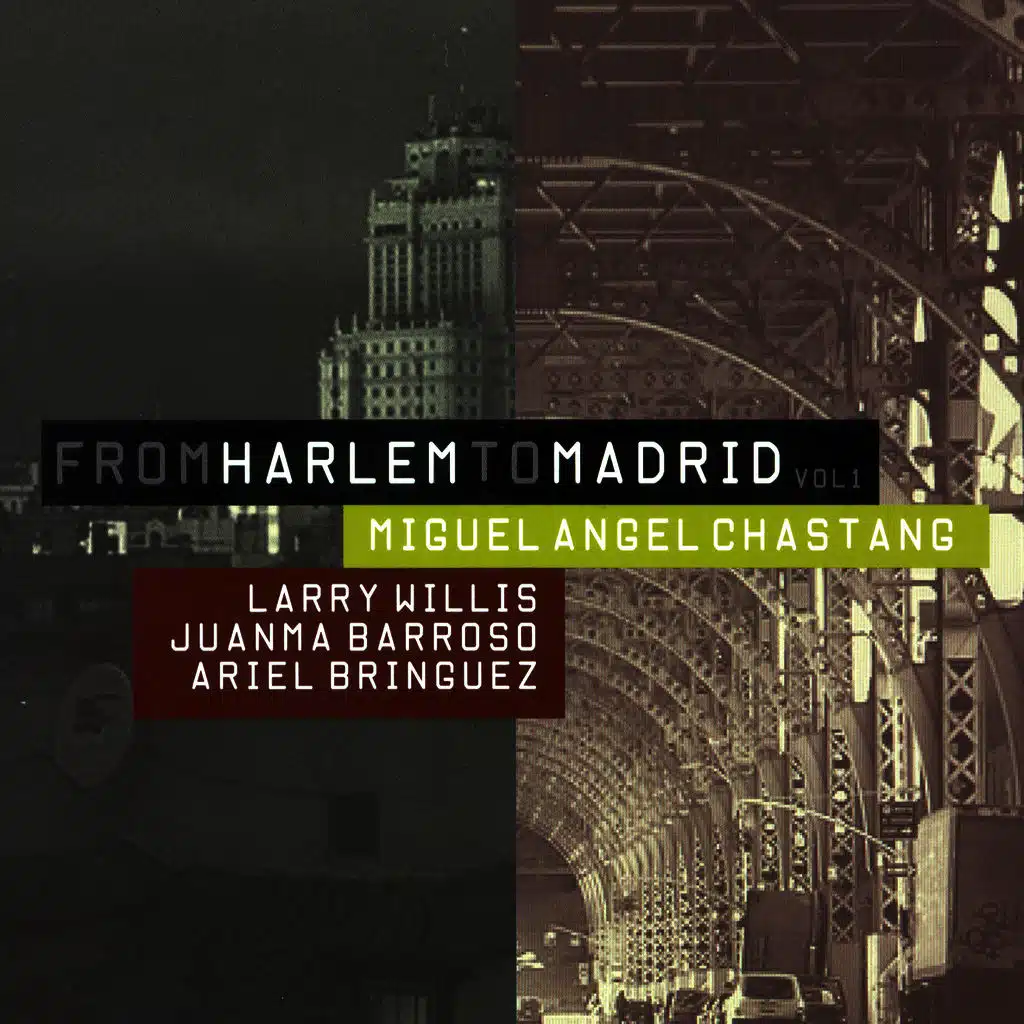 From Harlem To Madrid Vol.1