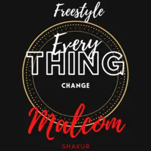 Everything change (Freestyle)