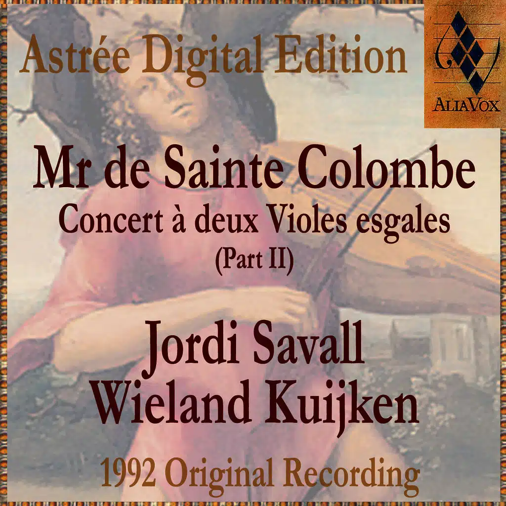 Mr De Sainte Colombe: Concerts À Deux Violes Esgales (Vol. Ii)