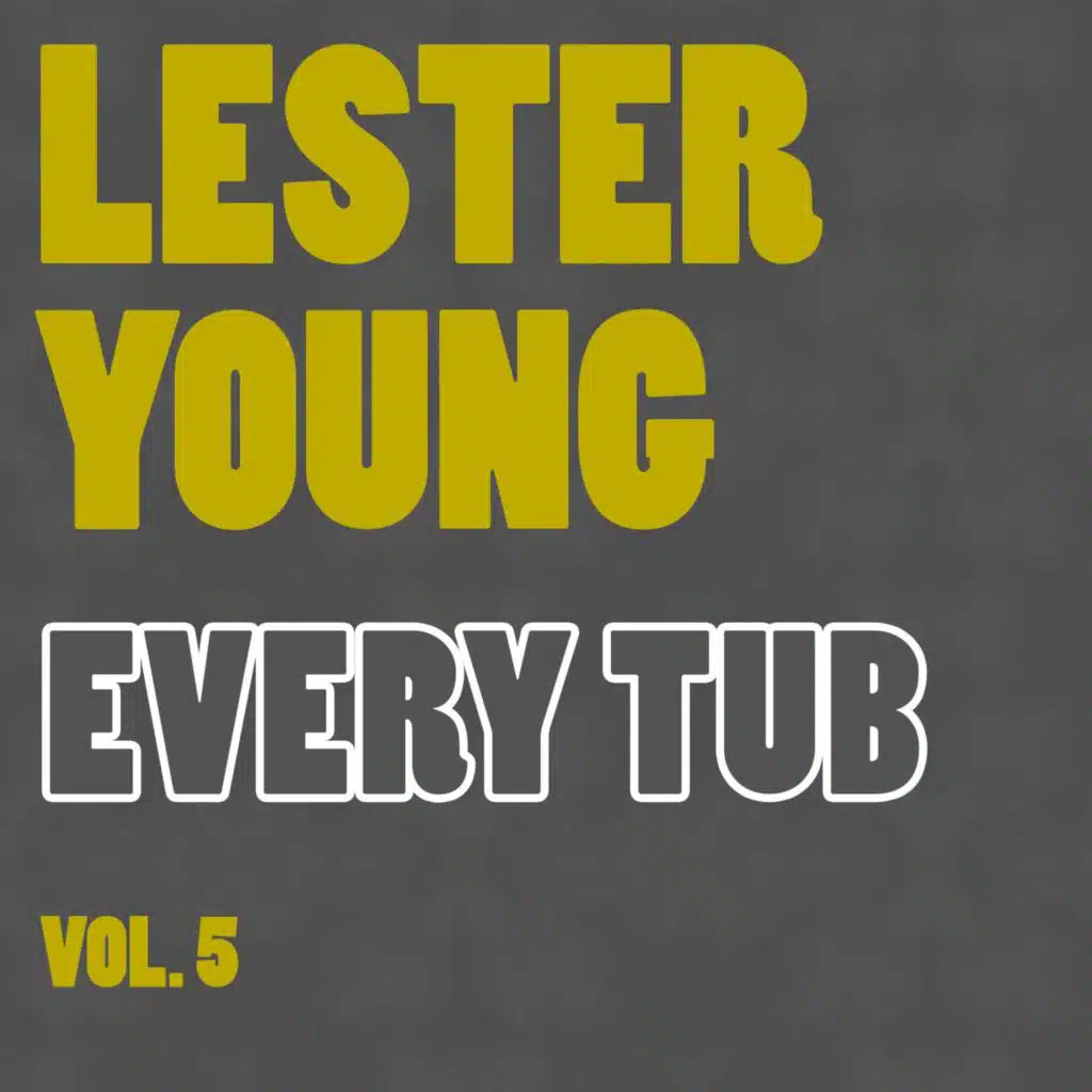 Every Tub, Vol. 5