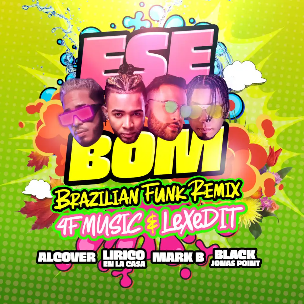 ESE BOM (feat. Alcover, Lirico en la Casa & Black Jonas Point) (Brazilian Funk Remix)