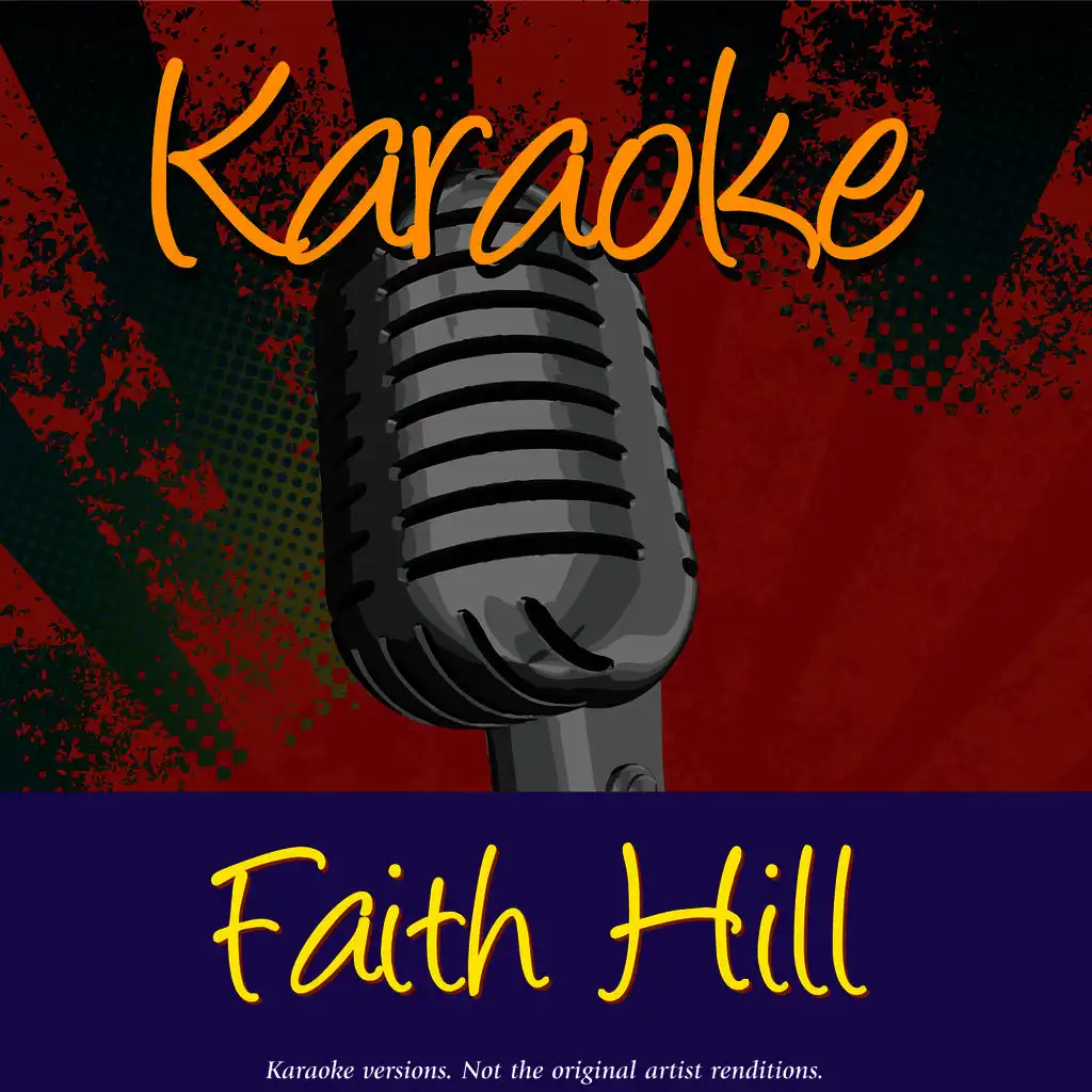 Karaoke - Faith Hill