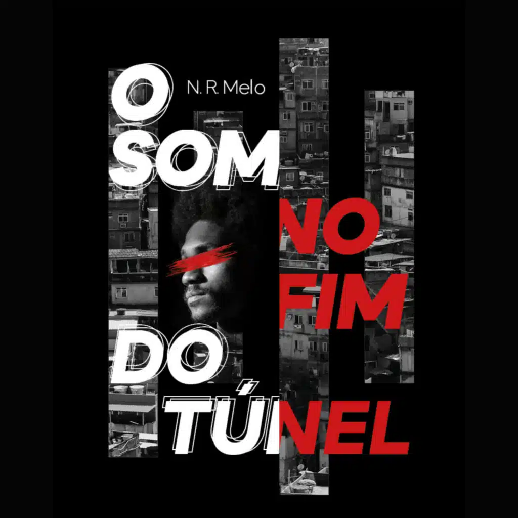 O Som no Fim do Túnel