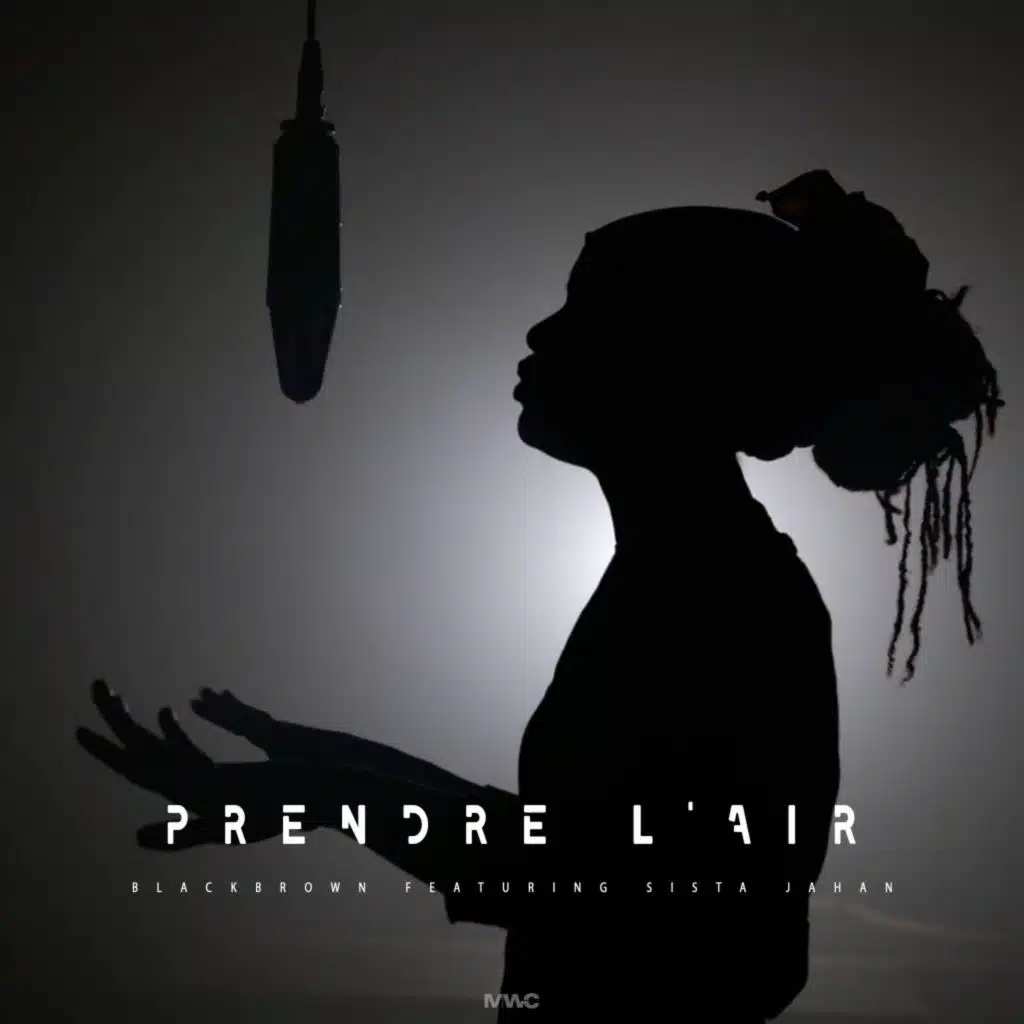 Prendre l'air (feat. Sista Jahan)