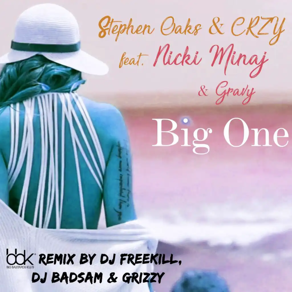 Big One (feat. Nicki Minaj & Gravy) (Crzy Mix)