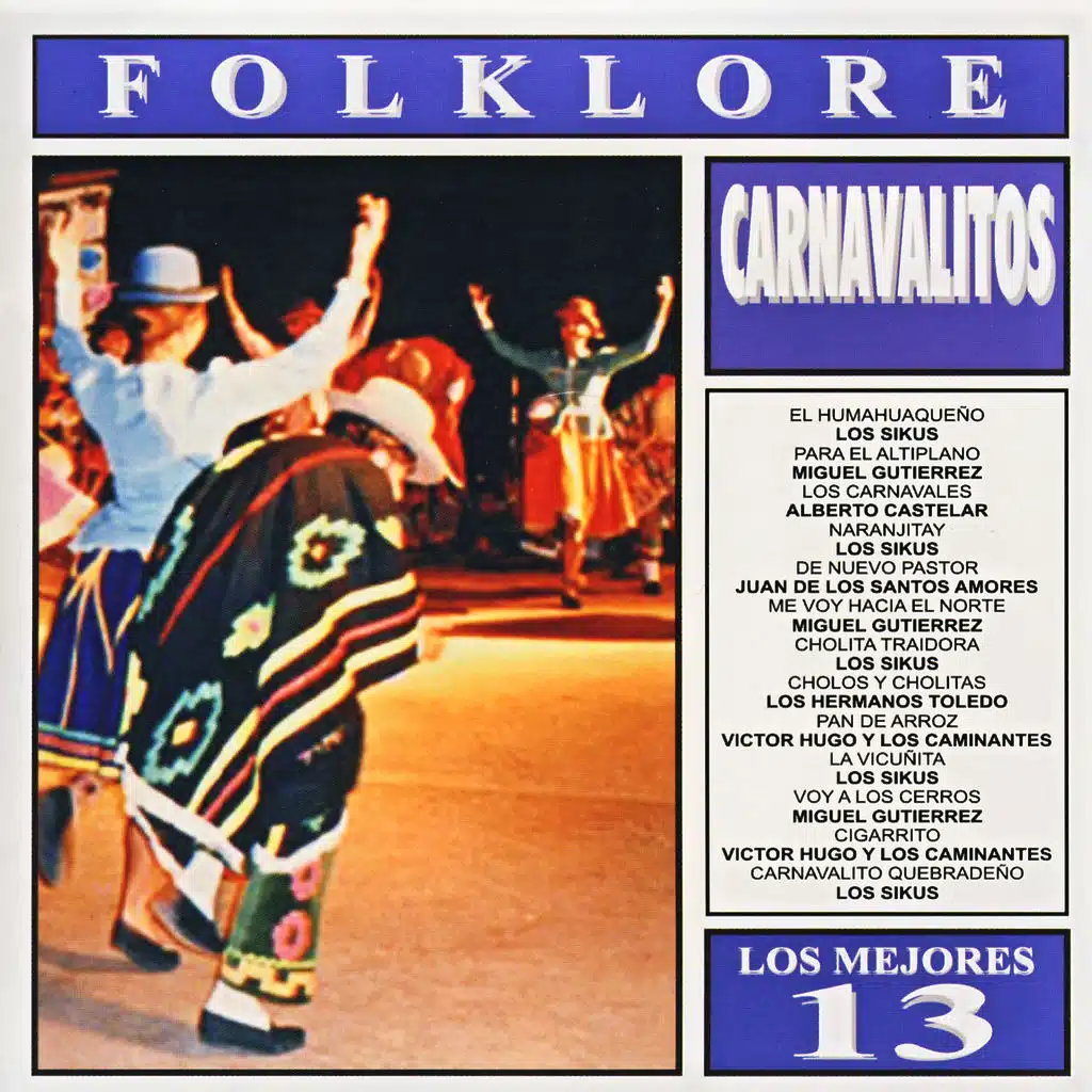 Los Mejores 13 -Folklore-Carnavalitos