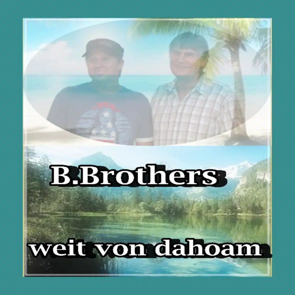 Weit von dahoam