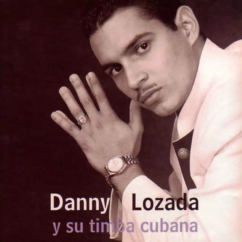 Danny Lozada Y Su Timba Cubana