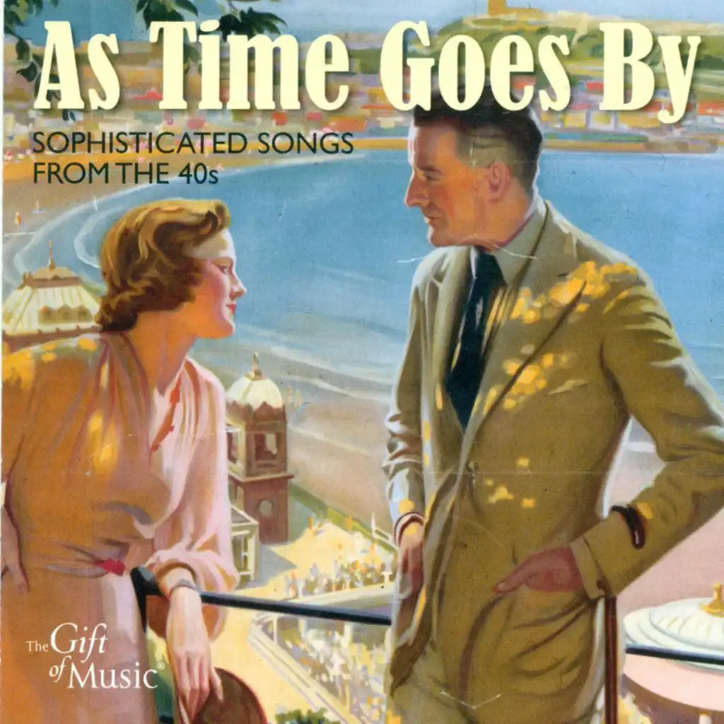 Sophisticated Songs From The 1940S (As Time Goes By)