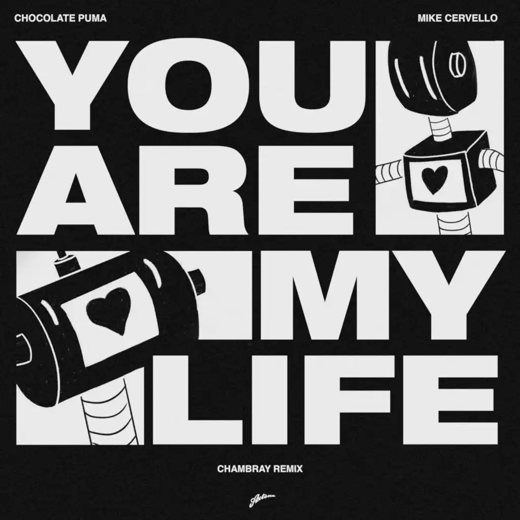 You Are My Life (Chambray Extended Remix)