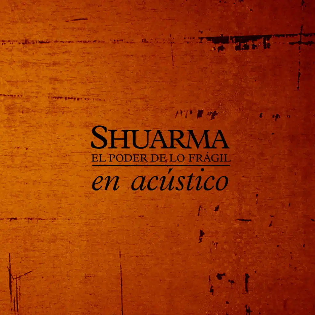 El poder de lo frágil (En acústico)