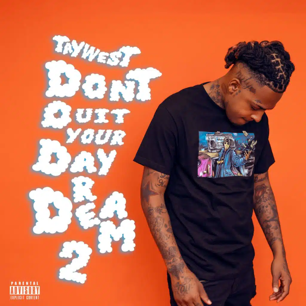 Don't Quit Your Day Dream 2