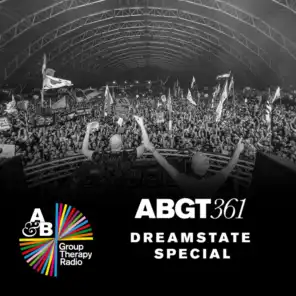 Group Therapy 361: Dreamstate SoCal Special