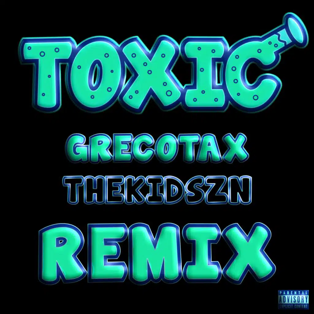 TOXIC (feat. Thekidszn)