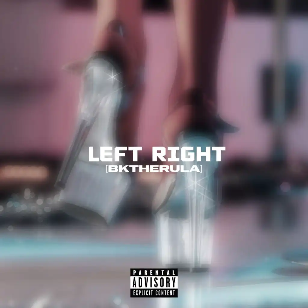 LEFT RIGHT (Slowed)