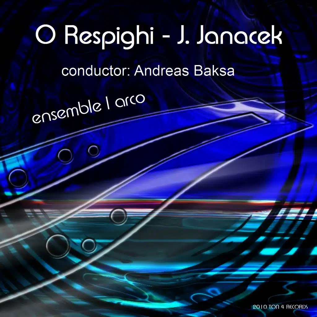 Ottorino Respighi and Leos Janacek