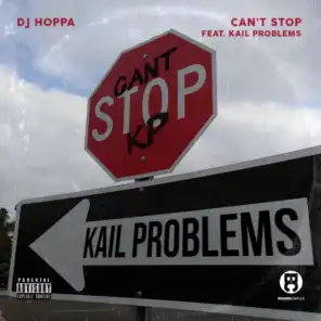 Can't Stop (feat. Kail Problems)