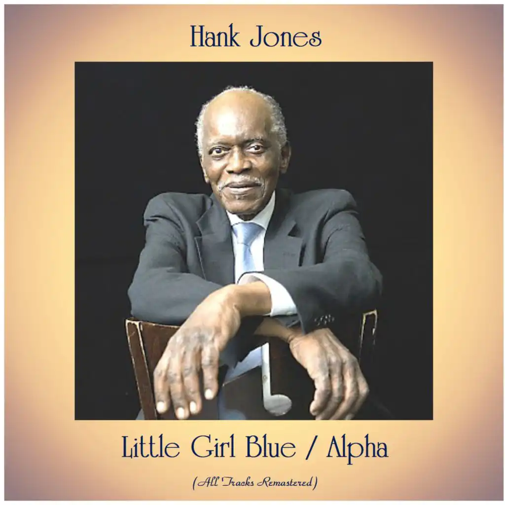 Little Girl Blue / Alpha (All Tracks Remastered) [feat. Herbie Mann / Donald Byrd / Kenny Clarke]