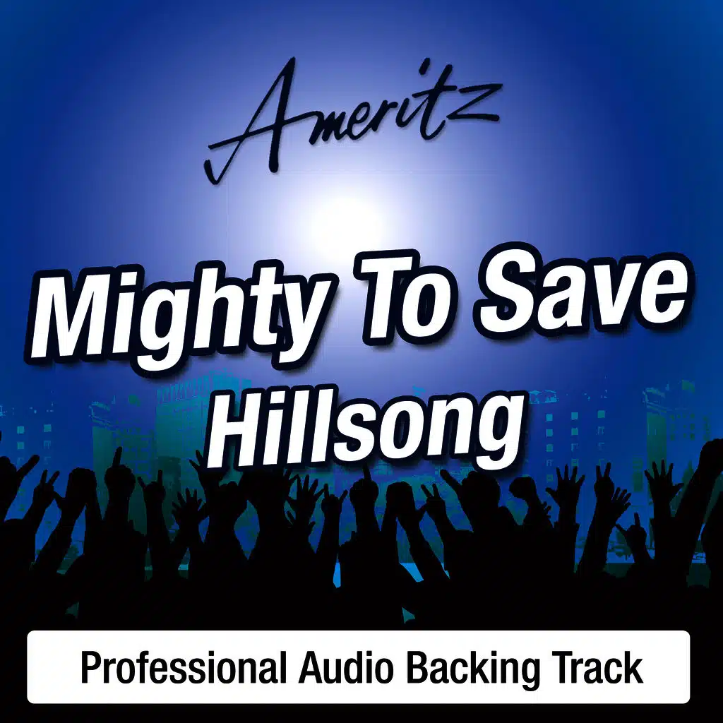 Mighty To Save - Karaoke Version