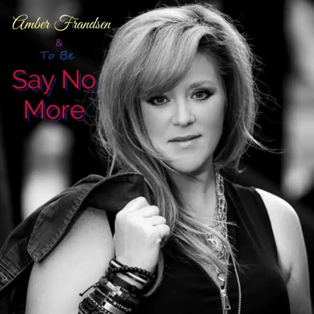 Say No More (feat. Amber Frandsen)