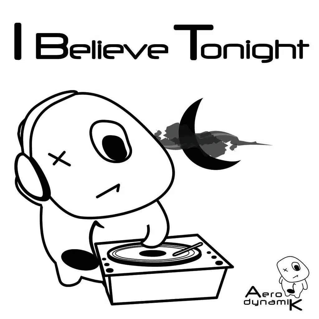 I Believe Tonight