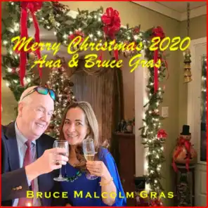 Merry Christmas 20202 (Ana & Bruce Gras)