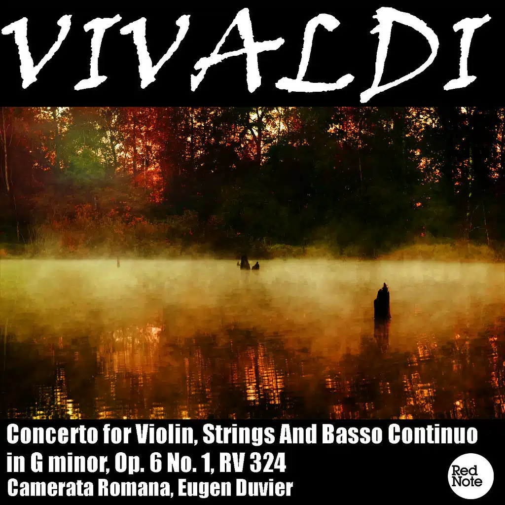 Vivaldi: Concerto for Violin, Strings And Basso Continuo in G minor, Op. 6 No. 1, RV 324