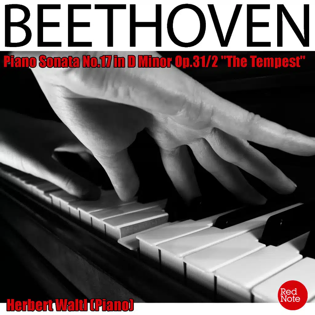 Beethoven: Piano Sonata No.17 in D Minor Op.31/2 "The Tempest"