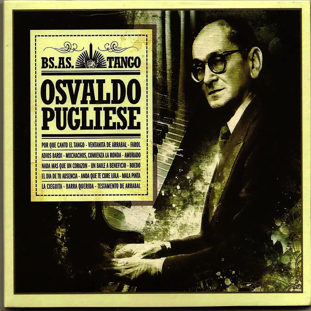 Osvaldo Pugliese - Bs As Tango -