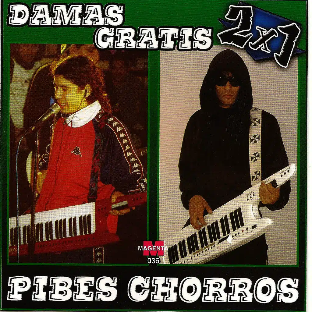 Damas Gratis vs Pibes Chorros – 2 X 1 – Cumbia Villera