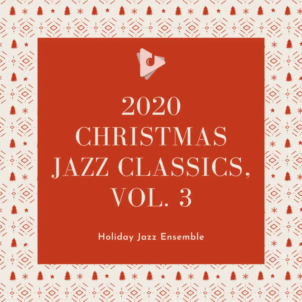 2020 Christmas Jazz Classics, Vol. 3