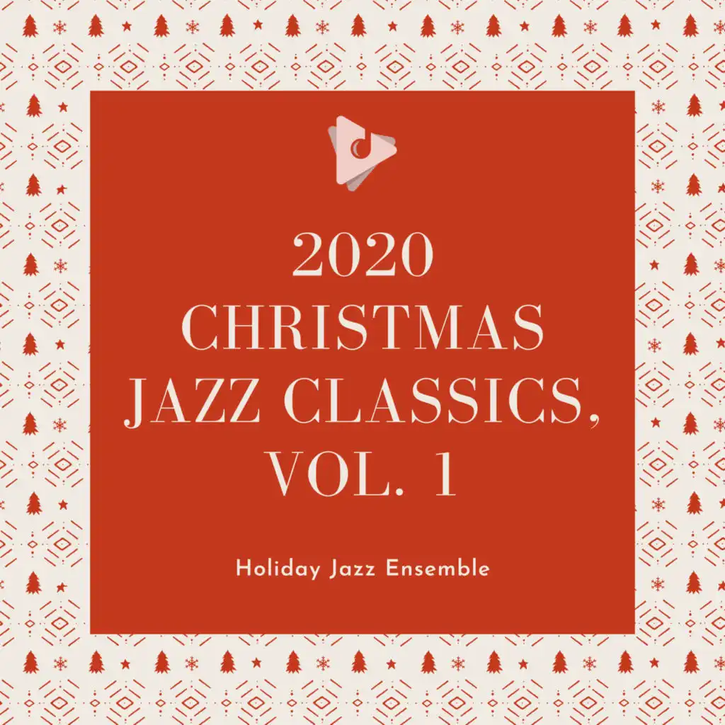 2020 Christmas Jazz Classics, Vol. 1