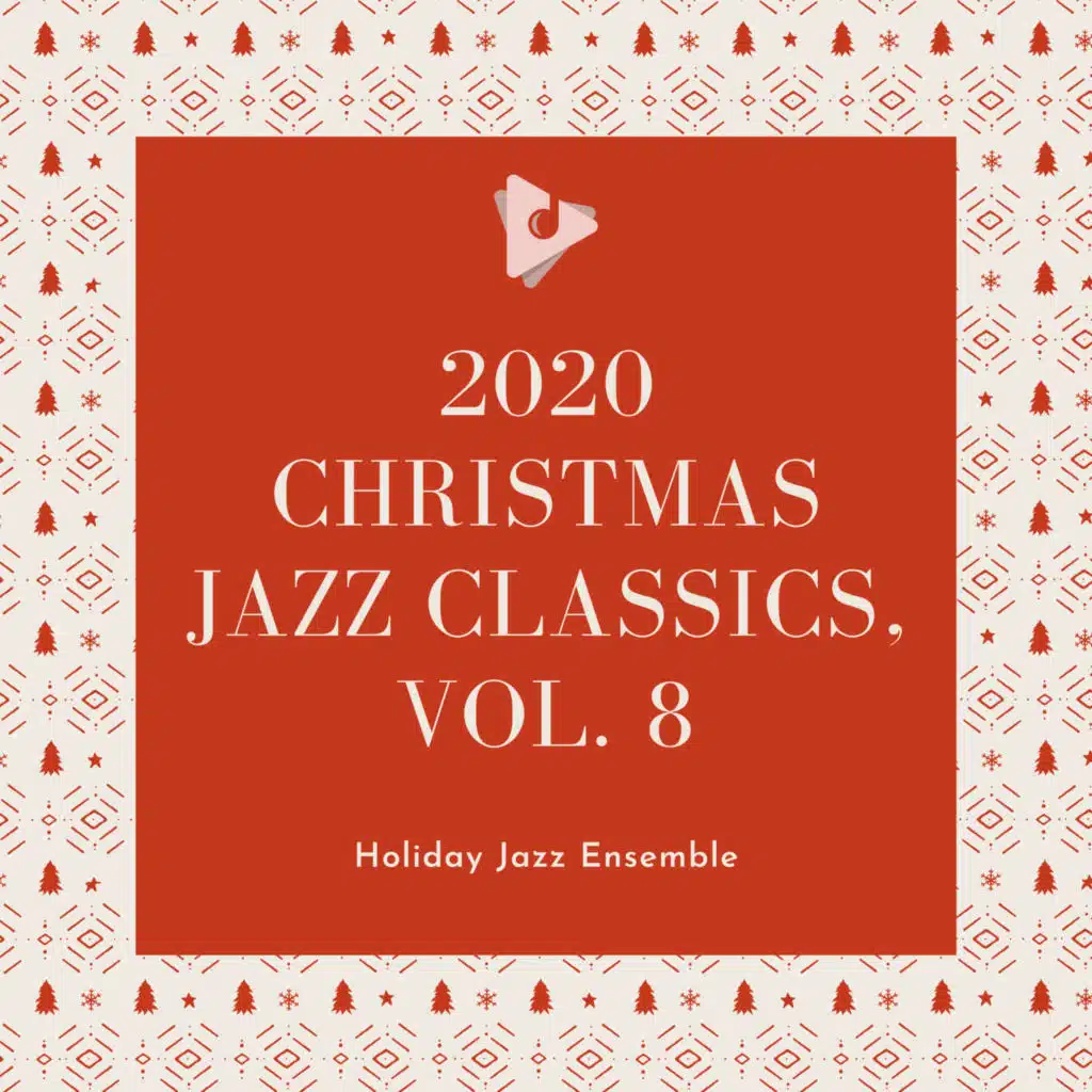 2020 Christmas Jazz Classics, Vol. 8