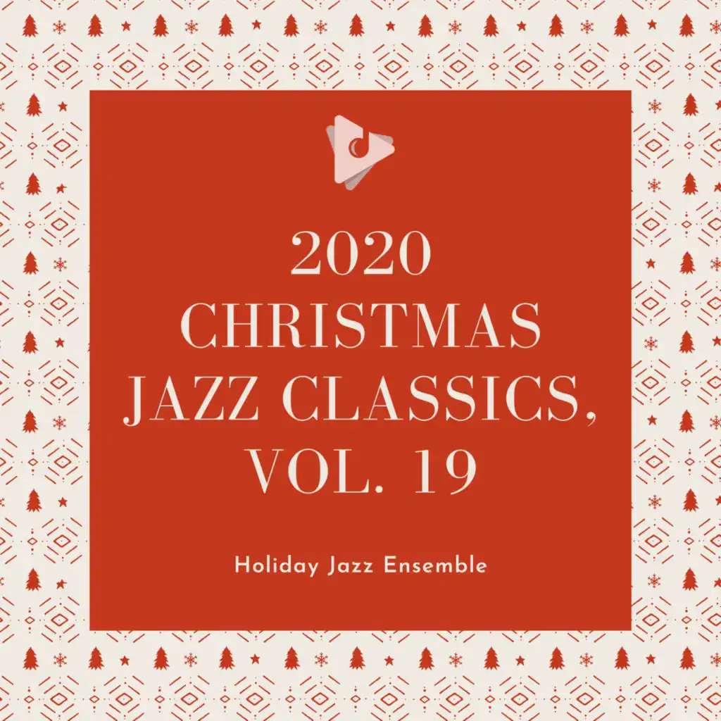 2020 Christmas Jazz Classics, Vol. 19