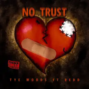 no trust (feat. Redd)
