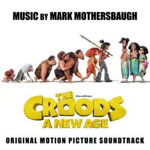 The Croods: A New Age (Original Motion Picture Soundtrack)