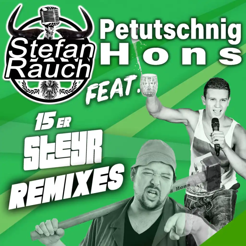15er Steyr (feat. Petutschnig Hons) (DJ-WG Festl Edit)