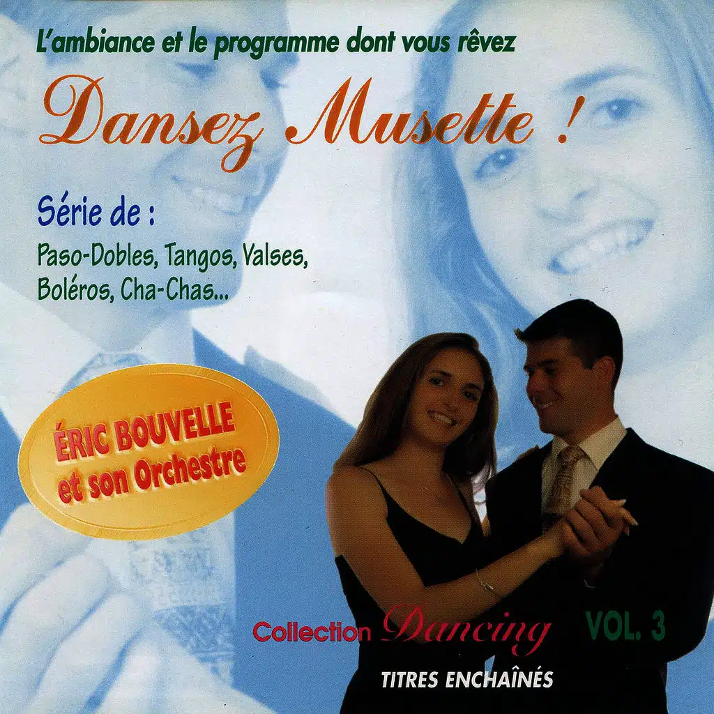 Dansez Musette ! Collection Dancing Vol. 3 (Titres Enchaînés)