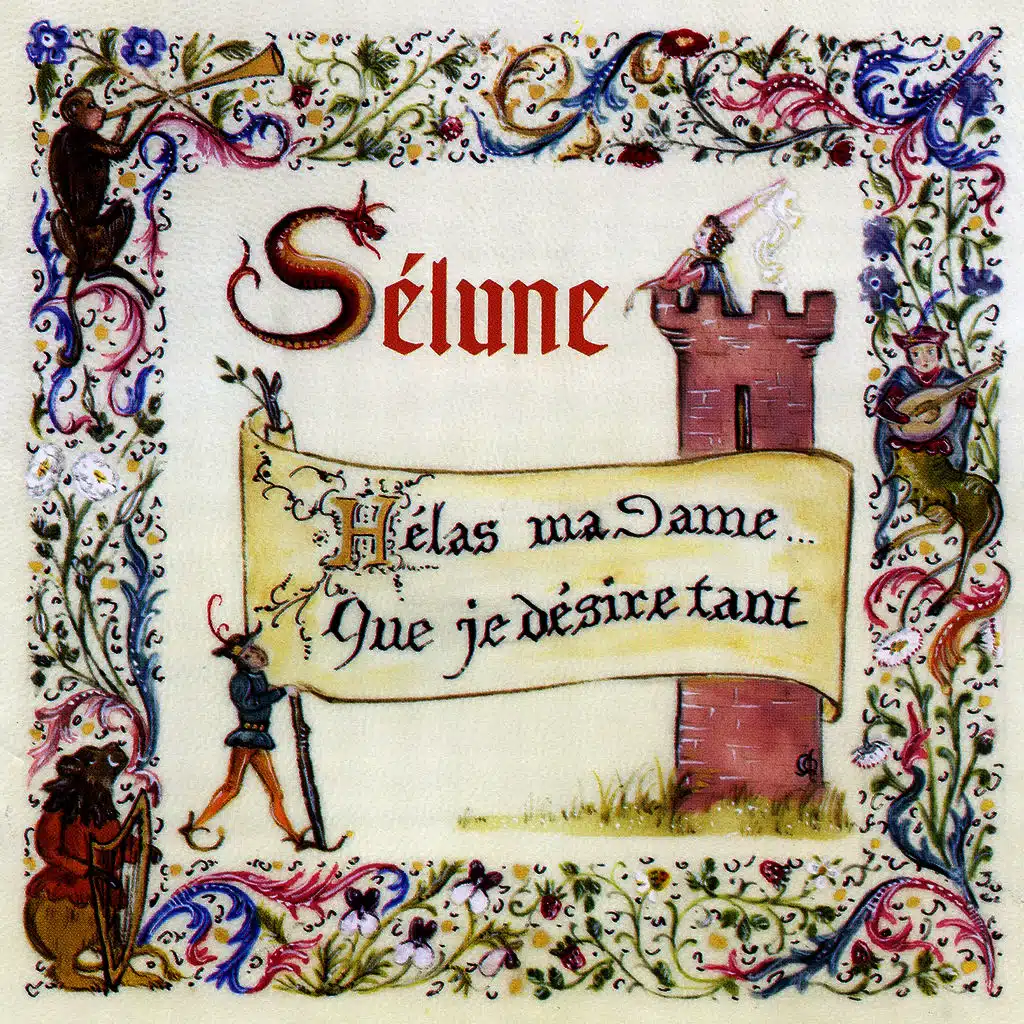 Hélas Ma Dame... Que Je Désire Tant