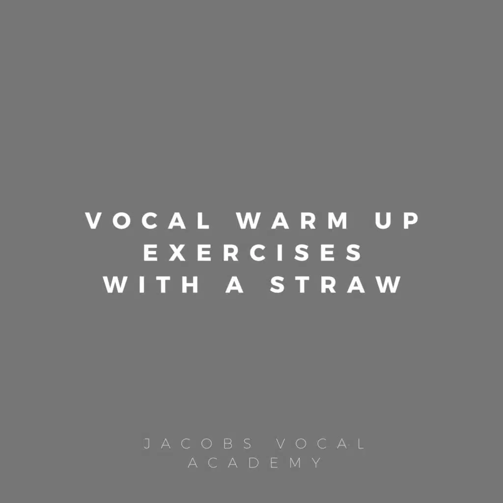 Vocal Warm Up Exercises With a Straw