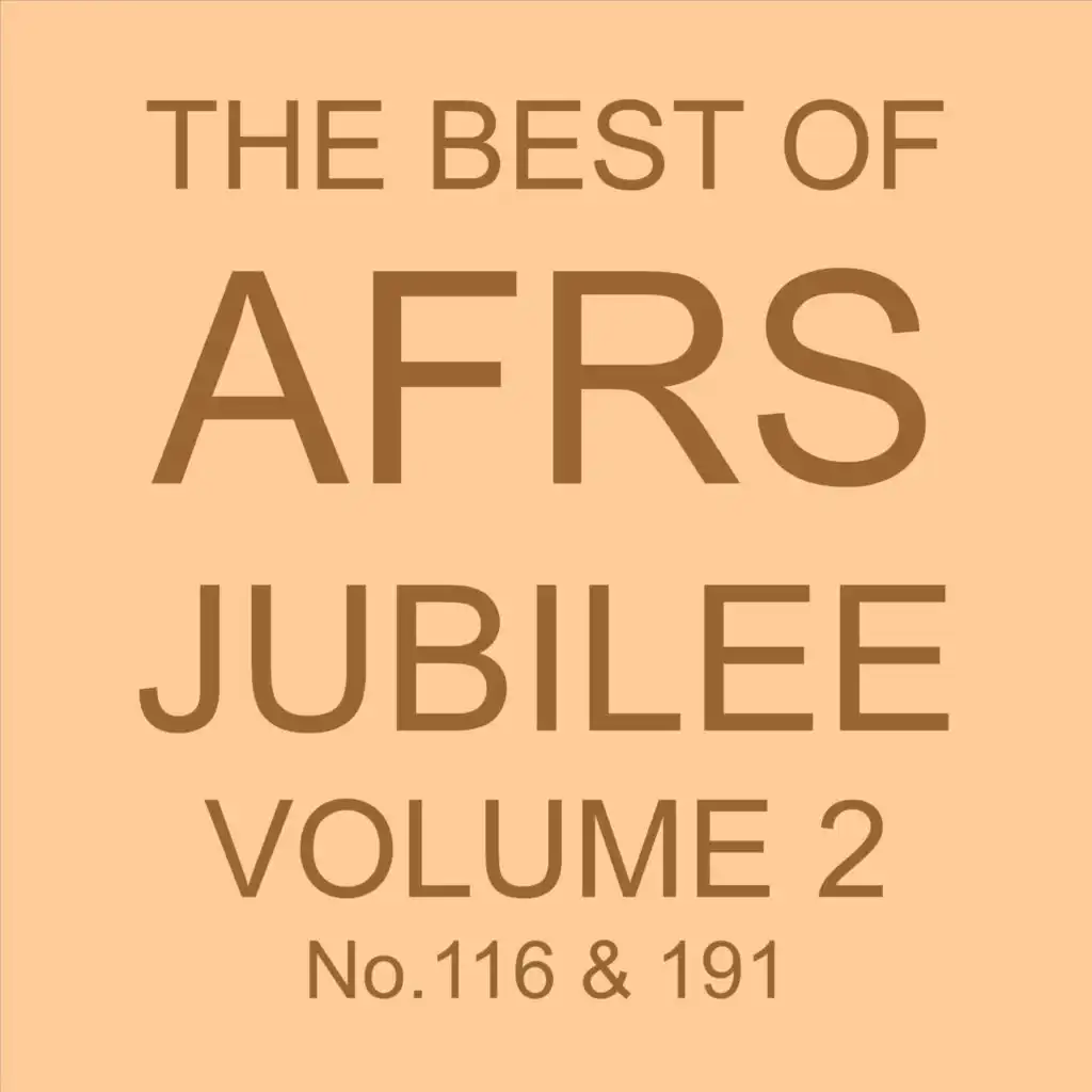 The Best of Afrs Jubilee, Vol. 2 NO. 116 & 191 (Live)