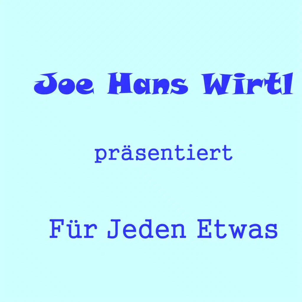 Joe Hans Wirtl
