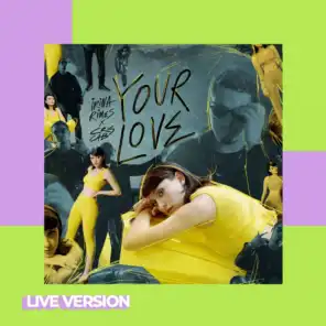 Your Love (Live Version)
