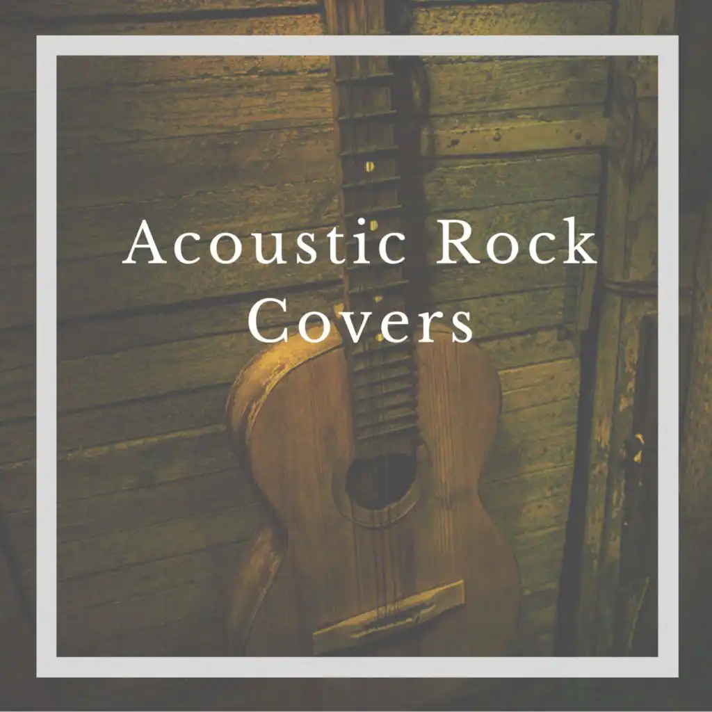 Acoustic Rock Covers